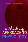 Thinking Approach To Physiology, A