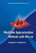 Meshfree Approximation Methods With Matlab (With Cd-rom)
