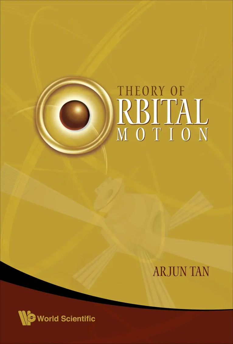 Arjun Tan - THEORY OF ORBITAL MOTION, Inbunden. Tillgänglighet: Lägg i varukorg