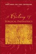 History Of Surgical Paediatrics, A