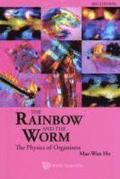 Rainbow And The Worm, The: The Physics Of Organisms (3rd Edition)