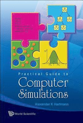 Alexander K Hartmann - Practical Guide To Computer Simulations (With Cd-rom), Inbunden