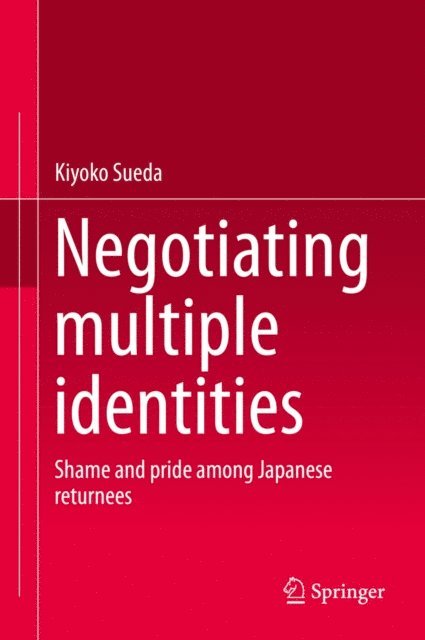 Kiyoko Sueda - Negotiating multiple identities, E-bok. Tillgänglighet: Lägg i varukorg