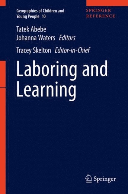 Johanna Waters, Tatek Abebe - Laboring and Learning, E-bok