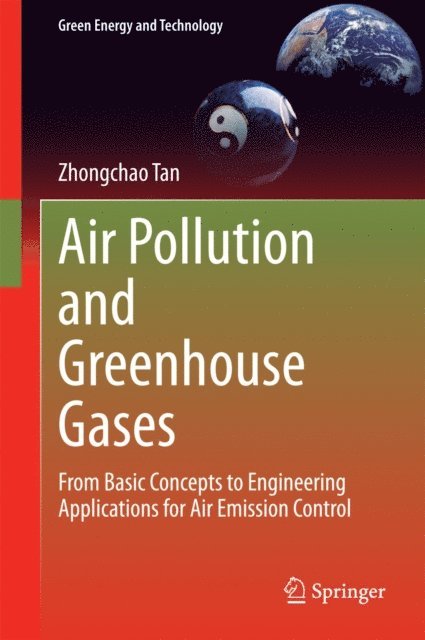 Zhongchao Tan - Air Pollution and Greenhouse Gases, E-bok