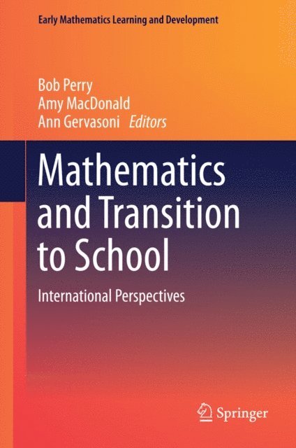 Ann Gervasoni, Amy MacDonald, Bob Perry - Mathematics and Transition to School, E-bok