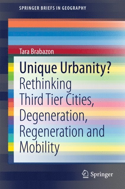 Tara Brabazon - Unique Urbanity?, E-bok