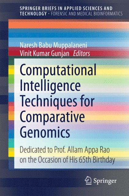 Vinit Kumar Gunjan, Naresh Babu Muppalaneni - Computational Intelligence Techniques for Comparative Genomics, E-bok