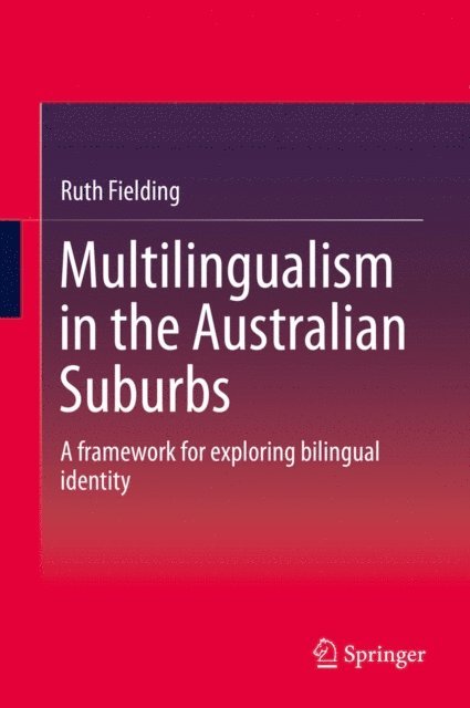 Ruth Fielding - Multilingualism in the Australian Suburbs, E-bok