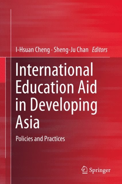Sheng-Ju Chan, I-Hsuan Cheng - International Education Aid in Developing Asia, E-bok