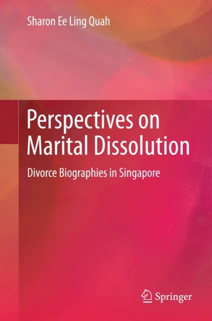 Sharon Ee Ling Quah - Perspectives on Marital Dissolution, E-bok