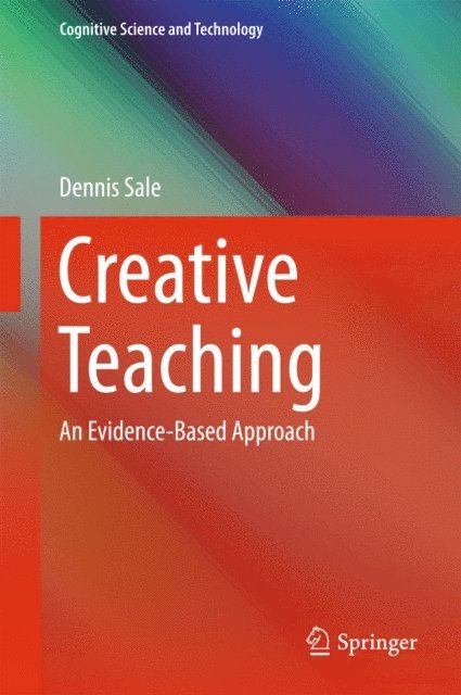 Dennis Sale - Creative Teaching, E-bok
