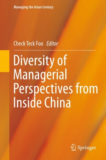 Check Teck Foo - Diversity of Managerial Perspectives from Inside China, E-bok