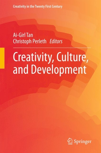 Christoph Perleth, Ai-Girl Tan - Creativity, Culture, and Development, E-bok