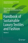 Handbook of Sustainable Luxury Textiles and Fashion