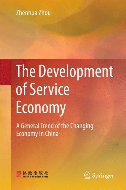 Zhenhua Zhou - Development of Service Economy, E-bok. Tillgänglighet: Lägg i varukorg