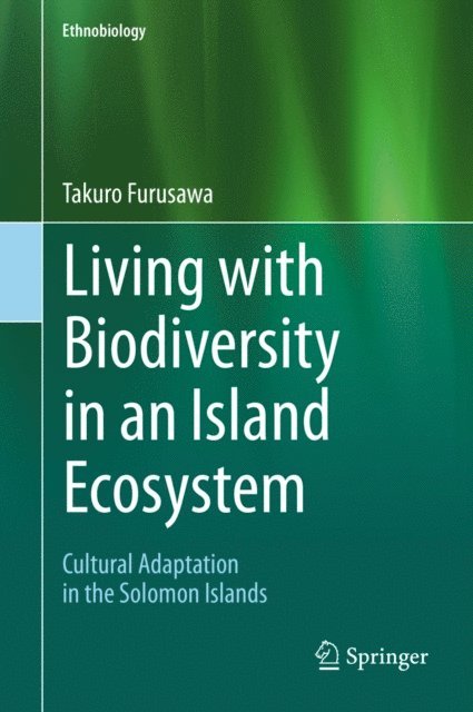 Takuo Furusawa - Living with Biodiversity in an Island Ecosystem, E-bok