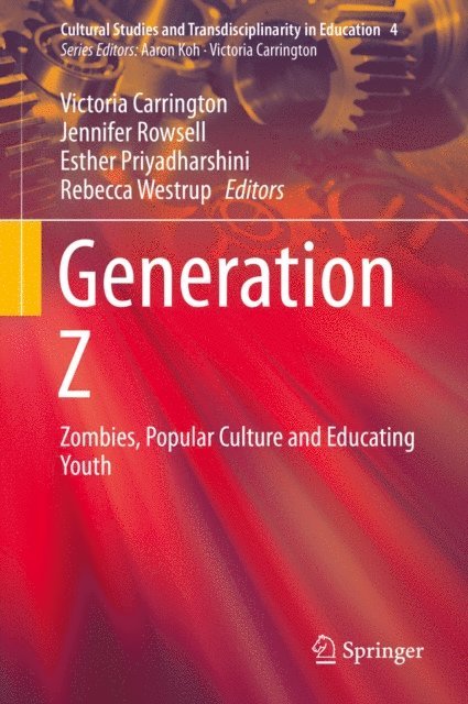 Rebecca Westrup, Esther Priyadharshini, Jennifer Rowsell, Victoria Carrington - Generation Z, E-bok