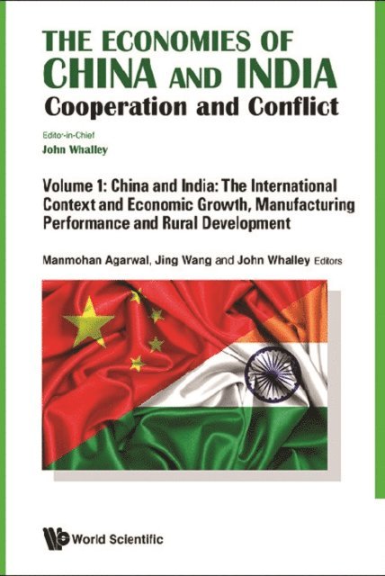 Wang Jing Wang, Agarwal Manmohan Agarwal - Economies Of China And India, The: Cooperation And Conflict (In 3 Volumes), E-bok