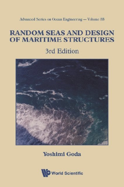 Goda Yoshimi Goda - Random Seas And Design Of Maritime Structures (3rd Edition), E-bok