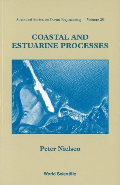 Nielsen Peter Nielsen - Coastal And Estuarine Processes, E-bok