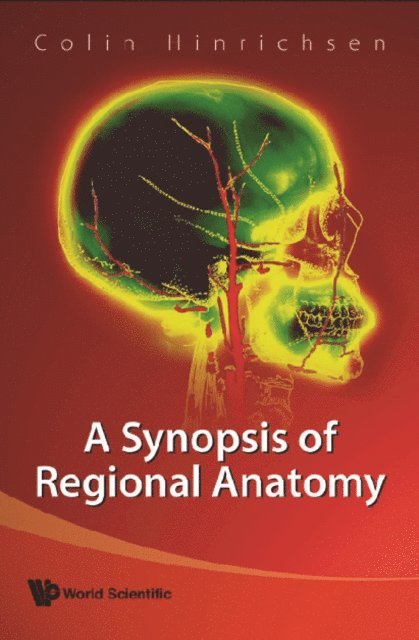 Hinrichsen Colin Hinrichsen - Synopsis Of Regional Anatomy, A, E-bok