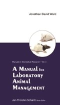 Manual For Laboratory Animal Management, A