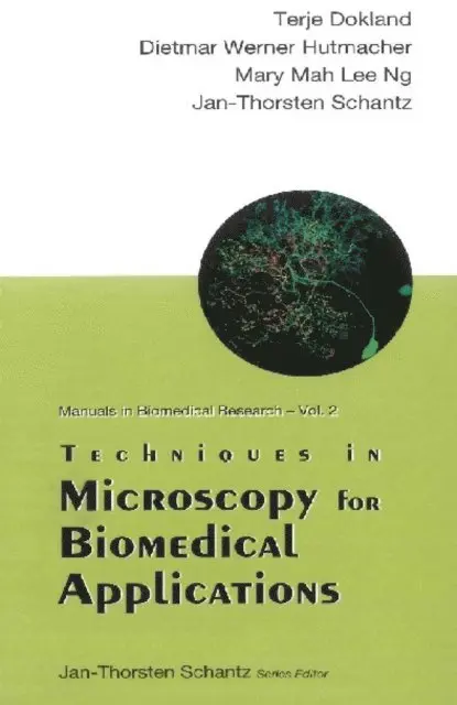 Schantz Jan-thorsten Schantz, Ng Mary Mah-lee Ng, Hutmacher Dietmar Werner Hutmacher, Dokland Terje Dokland, Er Connie Poh Nee Er - Techniques In Microscopy For Biomedical Applications, E-bok. Tillgänglighet: Lägg i varukorg