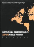 Institutions, Macroeconomics, And The Global Economy