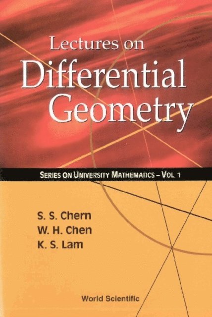 Lam Kai S Lam, Chern Shiing-shen Chern, Chen Weihuan Chen - Lectures On Differential Geometry, E-bok