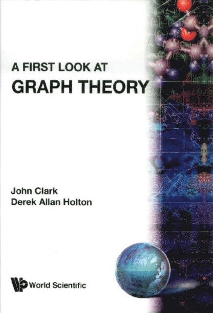 Holton Derek Allan Holton, Clark John Clark - First Look At Graph Theory, A, E-bok
