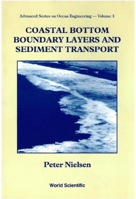 Nielsen Peter Nielsen - Coastal Bottom Boundary Layers And Sediment Transport, E-bok