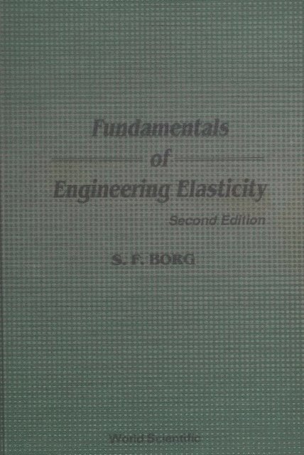 Borg Sidney F Borg - Fundamentals Of Engineering Elasticity (Revised 2nd Printing), E-bok