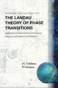 Landau Theory Of Phase Transitions, The: Application To Structural, Incommensurate, Magnetic And Liquid Crystal Systems