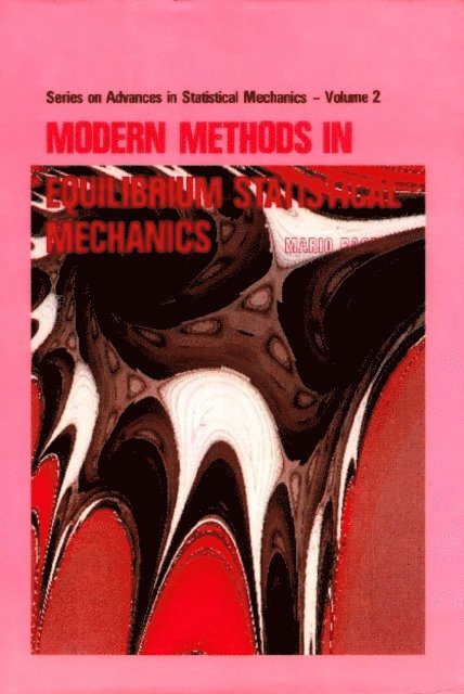 Rasetti Mario G Rasetti - Modern Methods In Equilibrium Statistical Mechanics, E-bok
