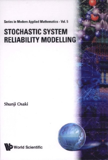 Osaki Shunji Osaki - Stochastic System Reliability Modelling, E-bok