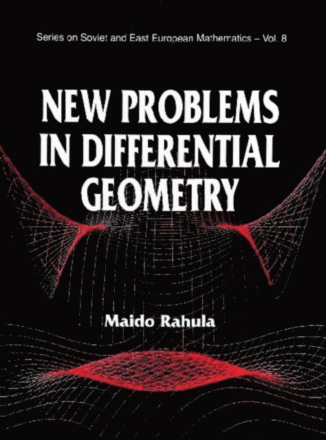 Rahula Maido Rahula - New Problems In Differential Geometry, E-bok