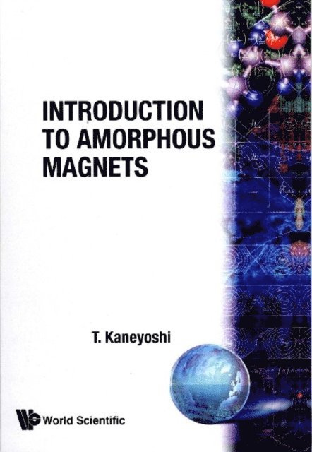 Kaneyoshi T Kaneyoshi - Introduction To Amorphous Magnets, E-bok