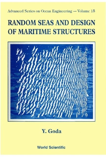 Goda Yoshimi Goda - Random Seas And Design Of Maritime Structures (2nd Edition), E-bok