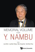 Memorial Volume For Y. Nambu