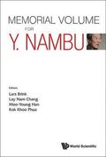 Memorial Volume For Y. Nambu