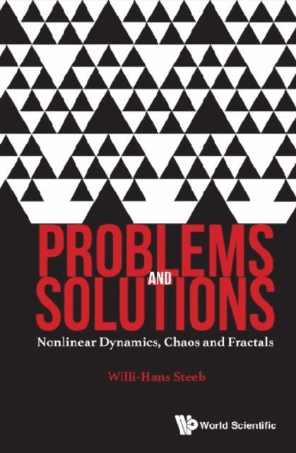 Steeb Willi-hans Steeb - Problems And Solutions: Nonlinear Dynamics, Chaos And Fractals, E-bok