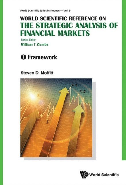 Moffitt Steven D Moffitt - Strategic Analysis Of Financial Markets, The (In 2 Volumes), E-bok