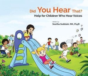 Seethalakshmi Subbiah - Did You Hear That?: Help For Children Who Hear Voices, Inbunden
