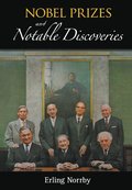 Nobel Prizes And Notable Discoveries