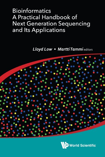 Low Lloyd, Lloyd Low, Martti Tammi - BIOINFORMATICS: A PRACTICAL HANDBOOK OF NEXT GENERATION SEQUENCING AND ITS APPLICATIONS, Inbunden. Tillgänglighet: Lägg i varukorg