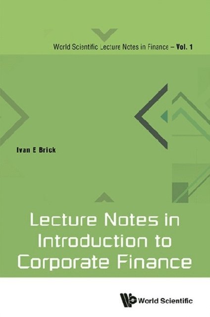 Brick Ivan E Brick - Lecture Notes In Introduction To Corporate Finance, E-bok