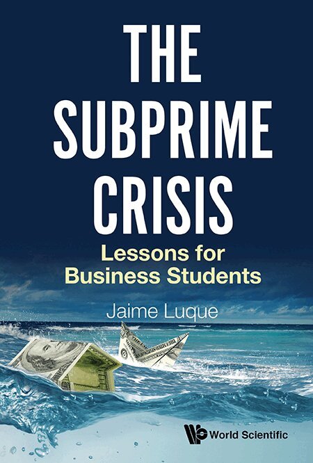 Jaime Luque - SUBPRIME CRISIS, THE: LESSONS FOR BUSINESS STUDENTS, Inbunden. Tillgänglighet: Lägg i varukorg