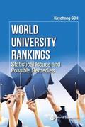 World University Rankings: Statistical Issues And Possible Remedies