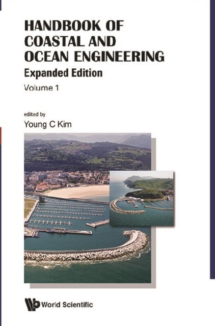 Kim Young C Kim - Handbook Of Coastal And Ocean Engineering (Expanded Edition) (In 2 Volumes), E-bok